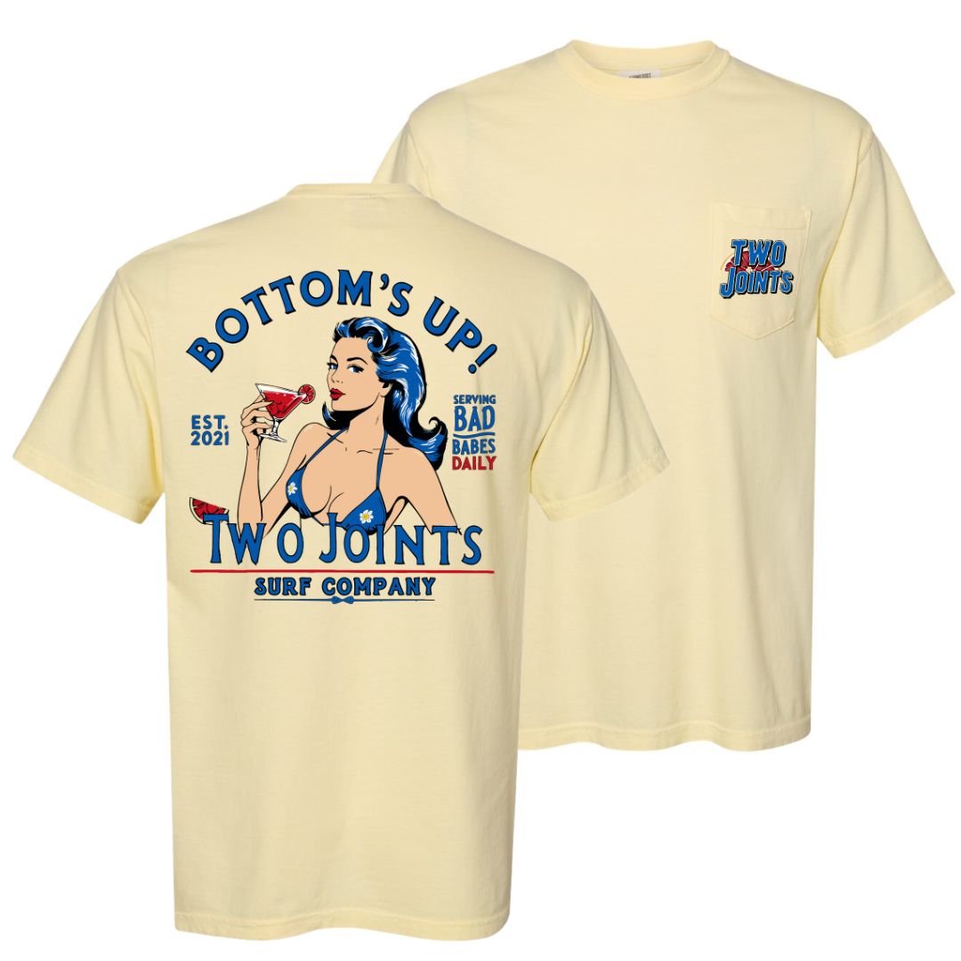 Bottom's Up!- Two Joints Tee